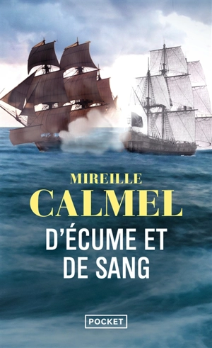 D'écume et de sang - Mireille Calmel