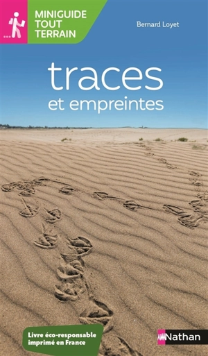 Traces et empreintes - Bernard Loyer