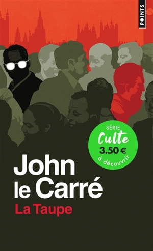 La trilogie de Karla. Vol. 1. La taupe - John Le Carré
