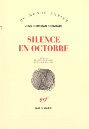 Silence en octobre - Jens Christian Grondahl