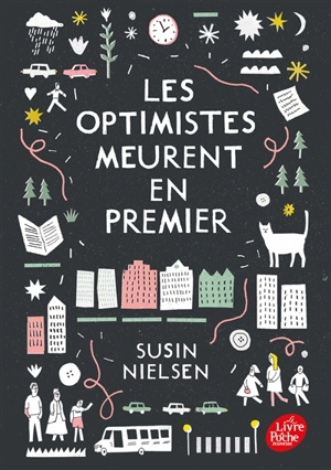 Les optimistes meurent en premier - Susin Nielsen