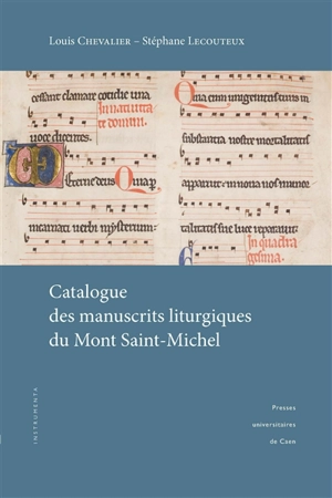 Catalogue des manuscrits liturgiques du Mont Saint-Michel - Louis Chevalier