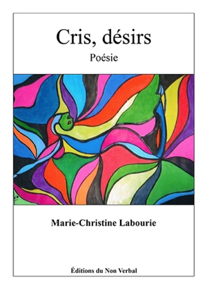 Cris, désirs - Marie-Christine Labourie