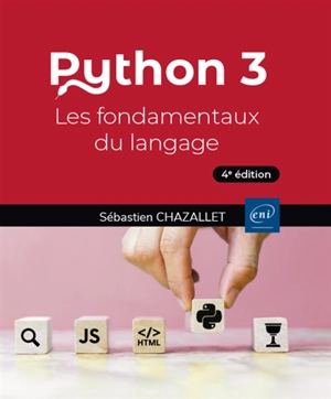 Python 3 : les fondamentaux du langage - Sébastien Chazallet