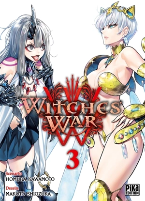 Witches' war. Vol. 3 - Homura Kawamoto