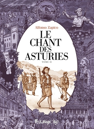 Le chant des Asturies. Vol. 2 - Alfonso Zapico