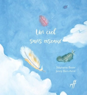 Un ciel sans oiseaux - Boyer, Stéphanie