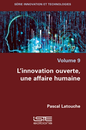 L'innovation ouverte, une affaire humaine - Pascal Latouche