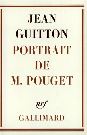 Portrait de M. Pouget - Jean Guitton