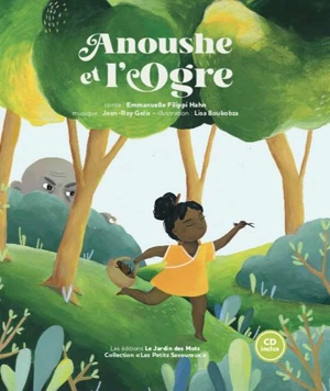 Anoushe et l'ogre - Emmanuelle Filippi Hahn