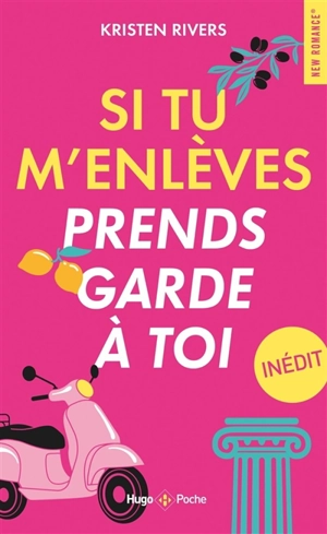 Si tu m'enlèves, prends garde à toi - Kristen Rivers