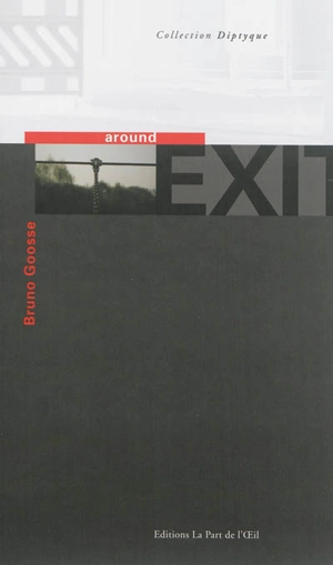 Around Exit - Bruno Goosse