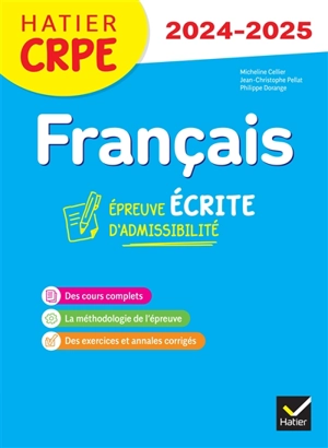 Français : épreuve écrite d'admissibilité : CRPE 2024-2025 - Micheline Cellier