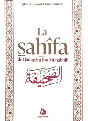 La sahîfa de Hammâm Ibn Munabbih - Muhammad Hamidullah