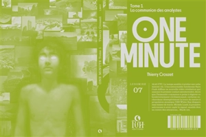 One minute. Vol. 1. La communion des analystes - Thierry Crouzet