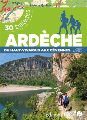 Ardèche : du haut-Vivarais aux Cévennes : 30 balades - Alban Le Pape