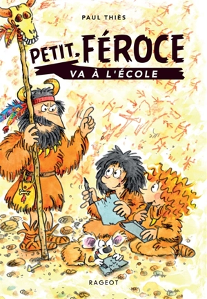 Petit-Féroce va à l'école - Paul Thiès