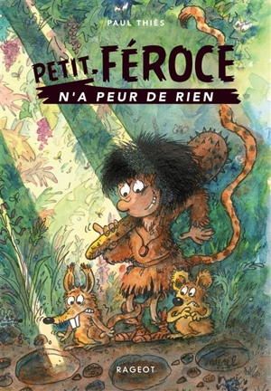 Petit-Féroce n'a peur de rien - Paul Thiès