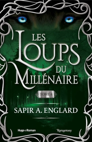 Les loups du millénaire. Vol. 4 - Sapir A. Englard