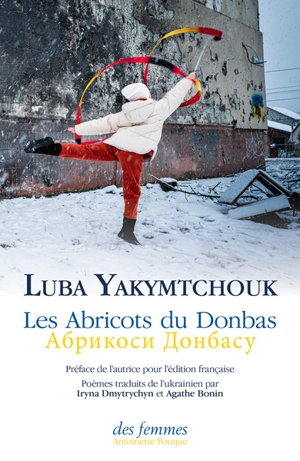 Les abricots du Donbas - Luba Yakymtchouk