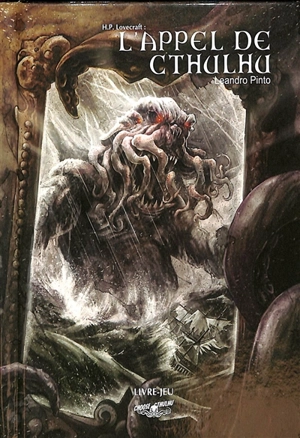 Choose Cthulhu. Vol. 1. L'appel de Cthulhu : livre-jeu - Leandro Pinto