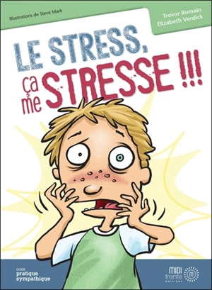 Le stress, ça me stresse !!! - Romain, Trevor