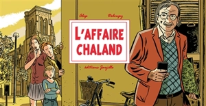 L'affaire Chaland - Zac Deloupy