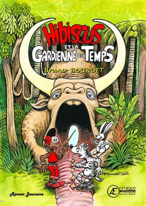 Les aventures d'Hibiscus. Hibiscus et la gardienne du temps : roman jeunesse - Bruno Bourdet