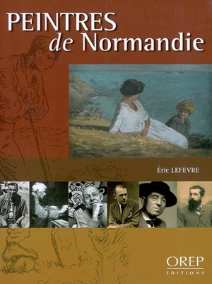 Peintres de Normandie - Eric Lefèvre