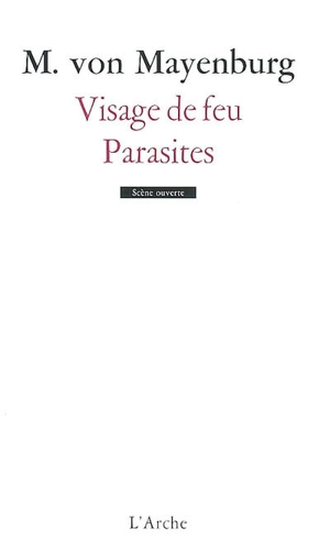 Visage de feu. Parasites - Marius von Mayenburg