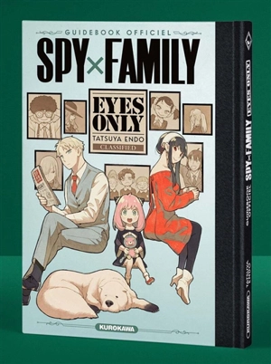 Spy x Family : eyes only : guidebook officiel - Tatsuya Endo