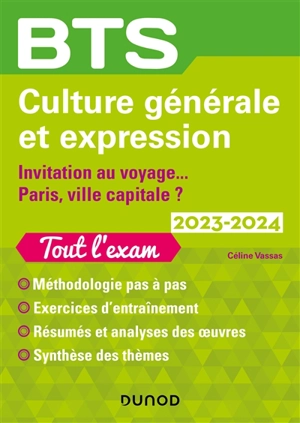 Culture générale et expression, BTS 2023-2024 : invitation au voyage... Paris, ville capitale ? - Céline Vassas