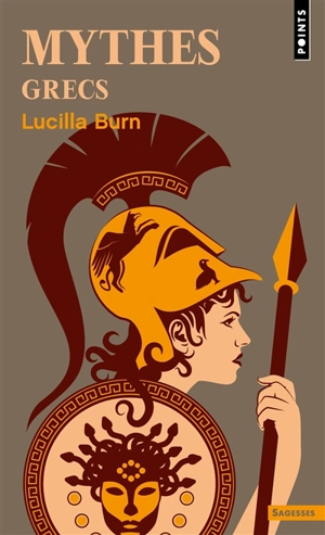 Mythes grecs - Lucilla Burn