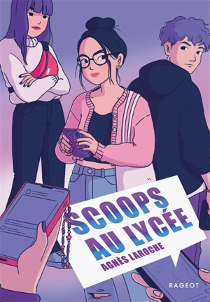 Scoops au lycée - Agnès Laroche