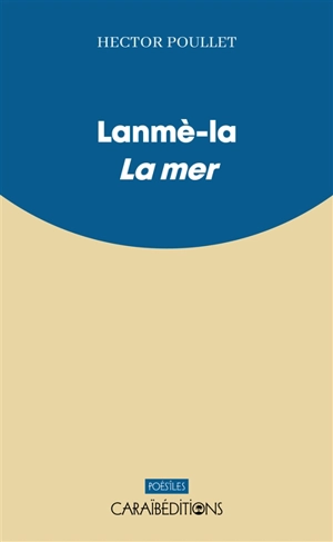 Lanmè-la. La mer - Hector Poullet