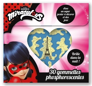 Miraculous : 30 gommettes phosphorescentes - Epix