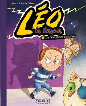 Léo la terreur. Vol. 1. De l'électricité dans l'air - Benou