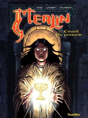 Merlin. Vol. 2. L'éveil du pouvoir - Jean-Luc Istin