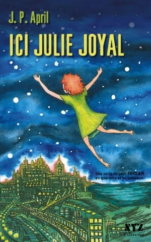 Ici Julie Joyal - Jean-Pierre April