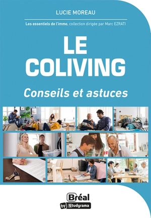 Le coliving : conseils et astuces - Lucie Moreau