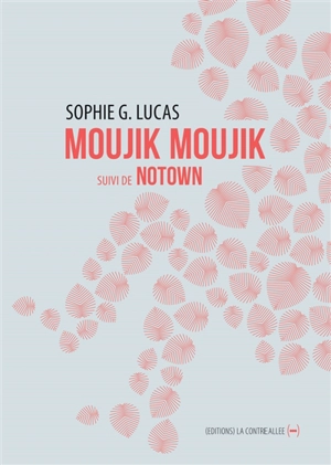 Moujik moujik. Notown - Sophie G. Lucas