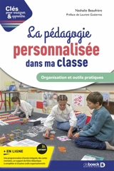 La pédagogie personnalisée dans ma classe : organisation et outils pratiques - Nathalie Beaufrère
