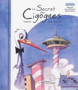 Le secret des cigognes - Malvina