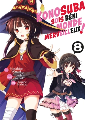 Konosuba : sois béni monde merveilleux !. Vol. 8 - Natsume Akatsuki