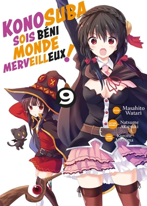 Konosuba : sois béni monde merveilleux !. Vol. 9 - Natsume Akatsuki