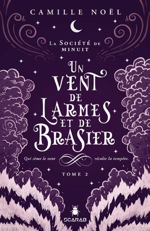 Un vent de larmes et de brasier 2 - Camille Noël