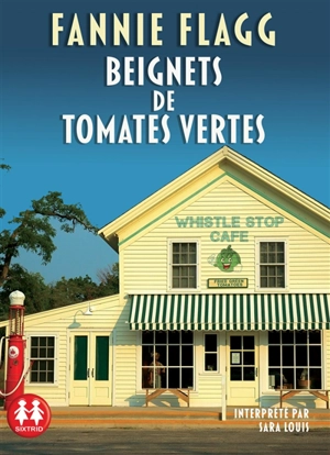 Beignets de tomates vertes - Fannie Flagg