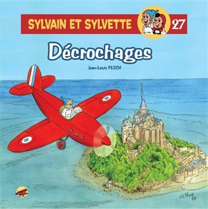 Sylvain et Sylvette. Vol. 27. Décrochages - Jean-Louis Pesch