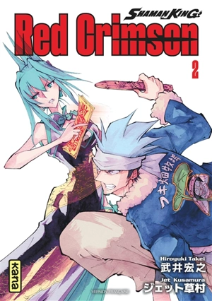 Shaman King : Red Crimson. Vol. 2 - Hiroyuki Takei