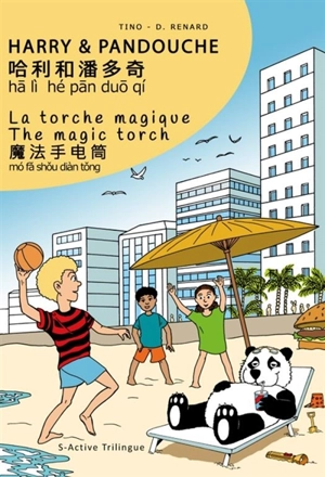 Harry et Pandouche. Vol. 2. La torche magique. The magic torch. Mo fa shou dian tong - Tino